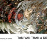exhibition Tam Van Tran and Dewey Ambrosino