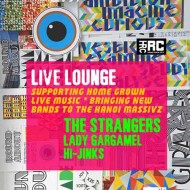 Live Lounge with The Strangers, Lady Gargamel and Hi-Jinks