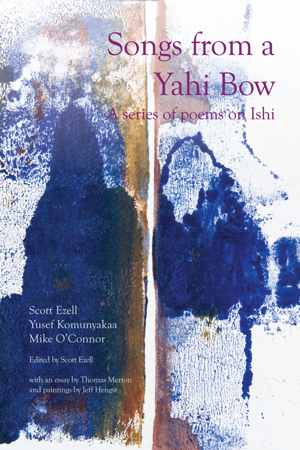 Scott Ezell - Songs from a Yahi Bow