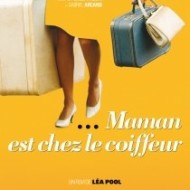 screening Maman est chez le coiffeur
