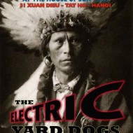 The Electric Yard Dogs Night
