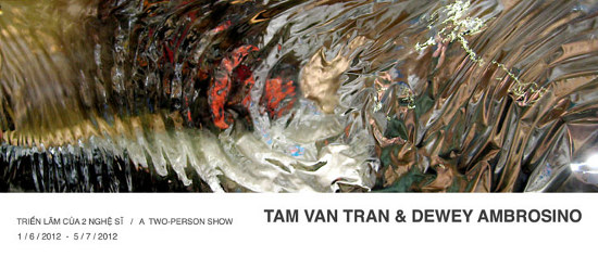 exhibition Tam Van Tran and Dewey Ambrosino