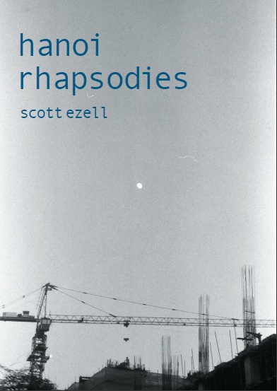 Hanoi Rhapsodies-Scott Ezell