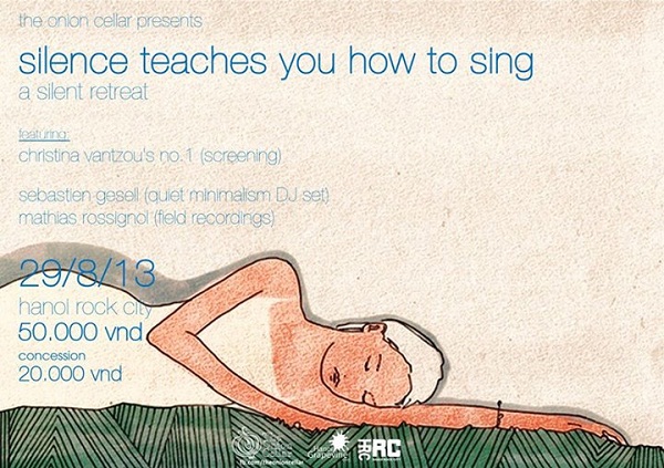 Silence teaches you how to sing