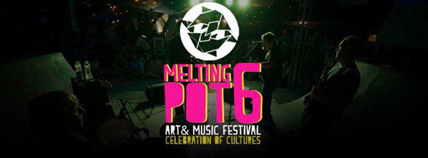 Melting Pot 6 Art & Music Festival
