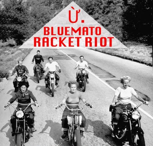 Live Music with Bluemato-U- Racket Riot