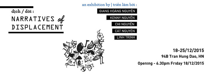 Exhibition Dich Doi Narratives of Displacement