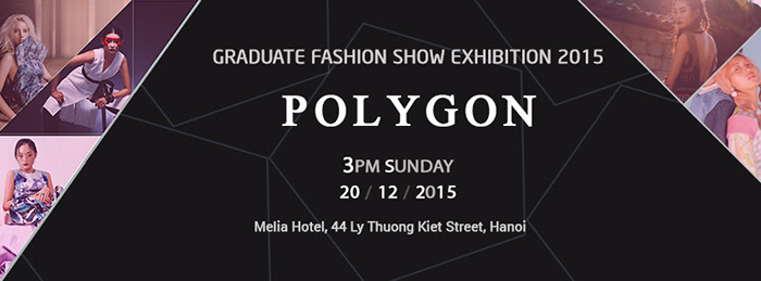 Graduate Fashion Exhibition 2015 Polygon