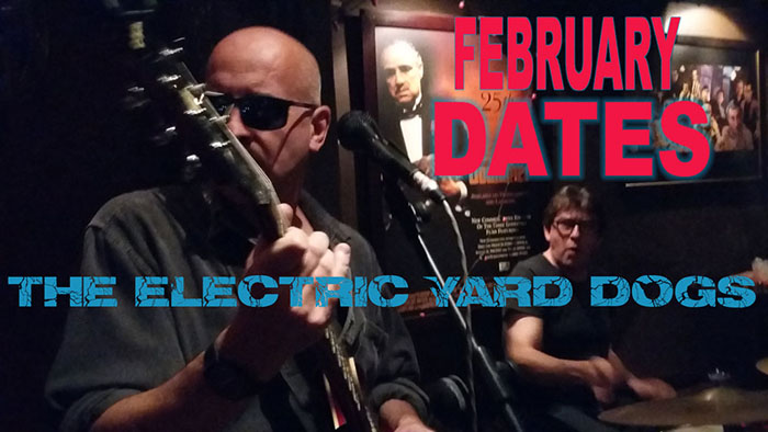 Performances of Electric Yard Dogs in February