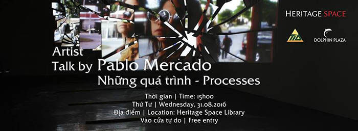 Artist Talk by Pablo Mercado