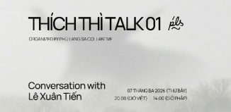 Thích Thì Talk 01 – Trò chuyện cùng Lê Xuân Tiến