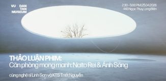 A Film Discussion With Linh San And Triết Nguyễn – A Room Of Her Own: Rei Naito & Light